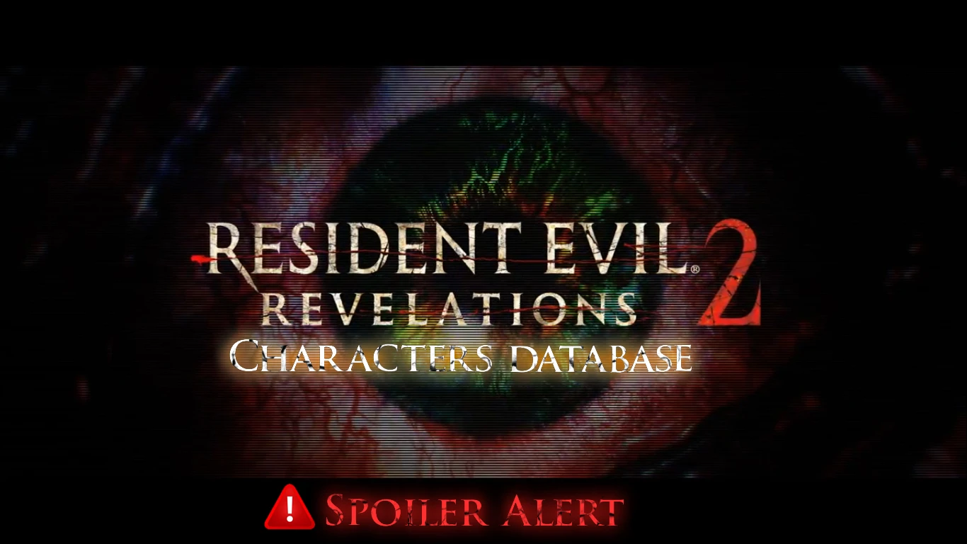 Resident Evil: Revelations 2 - Персонажи - Второстепенные персонажи