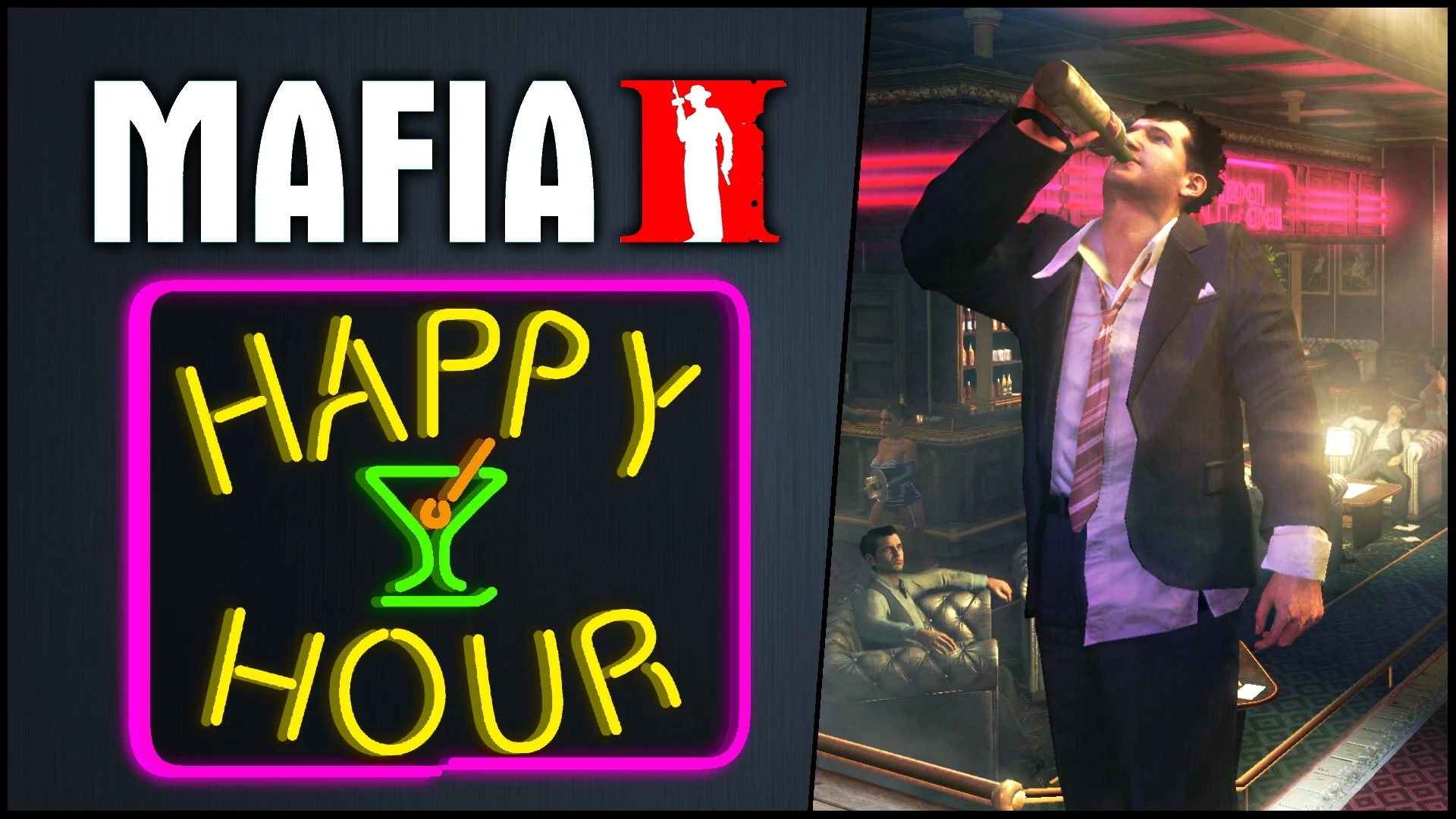Mafia 2 "Happy Hour (Пьяный Мод)"