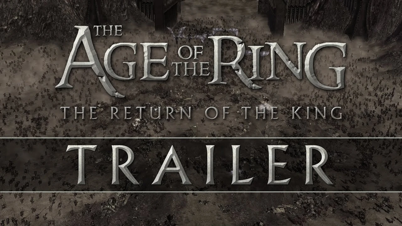 Создатели мода Age of the Ring показали трейлер предстоящей кампании по "Властелин колец: Возвращение короля"