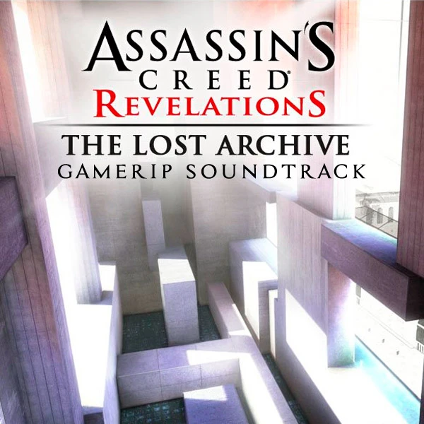 Assassin's Creed - Revelations - The Lost Archive (GameRip Soundtrack) (2011)