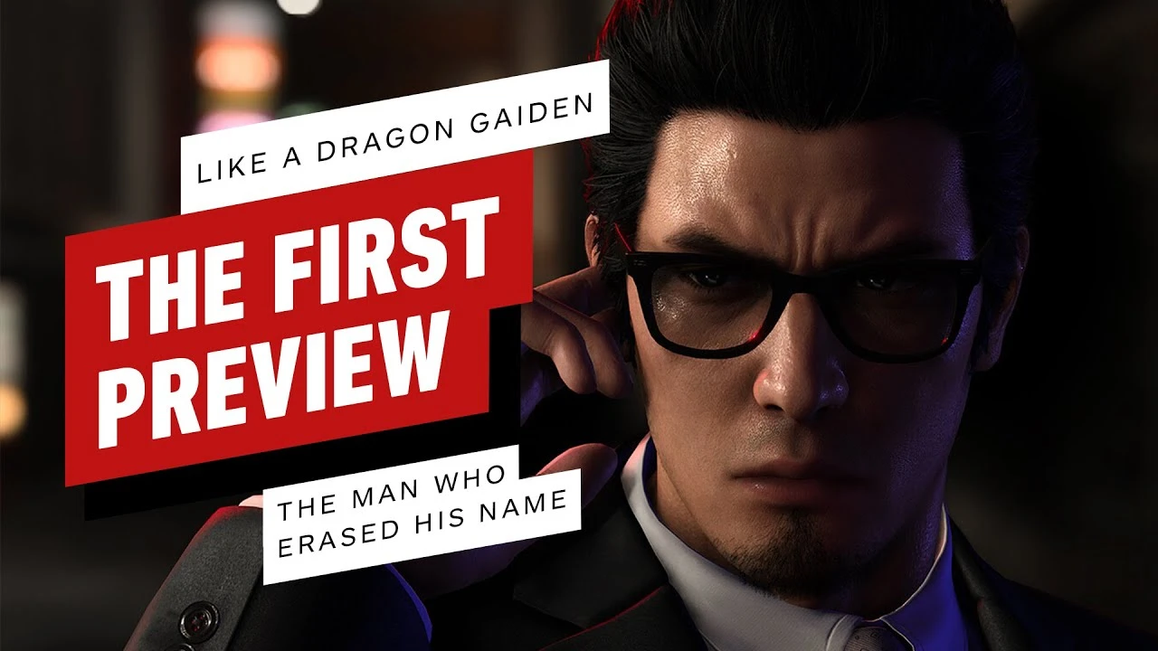 Первые превью Like a Dragon Gaiden: The Man Who Erased His Name от IGN