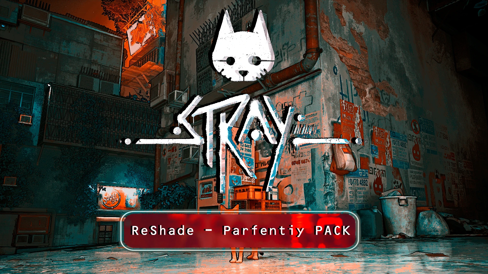 Stray "ReShade 5.3.0 День и Ночь - Замена эффектов"