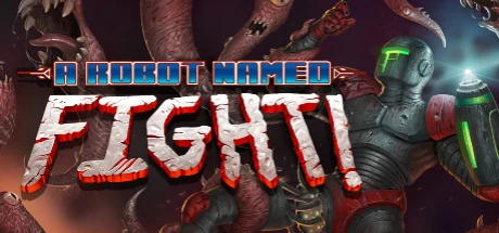 A Robot Named Fight: Таблица для Cheat Engine [UPD: 17.09.2020] {Pongozila}