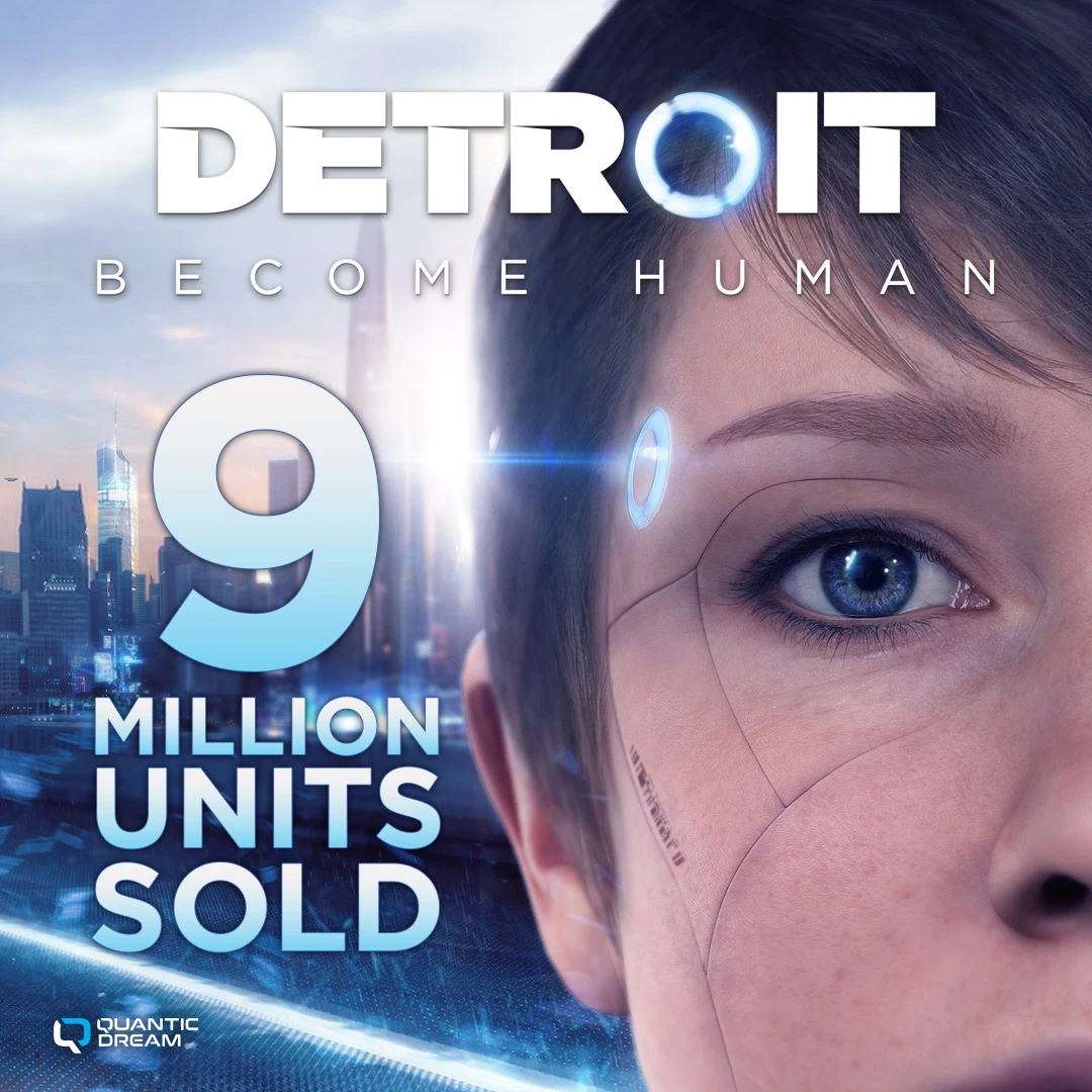 Detroit: Become Human разошлась тиражом 9 миллионов копий