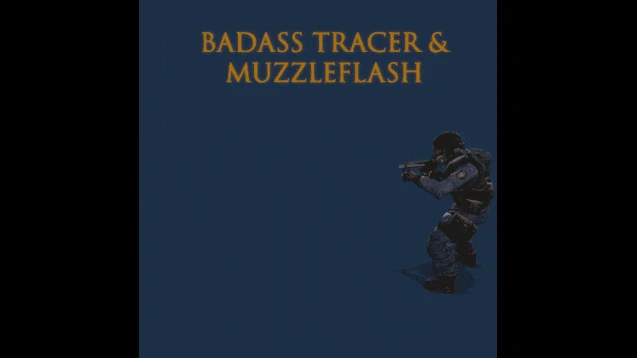 Garry's Mod "Улучшенные эффекты выстрелов -Badass Tracer & Muzzleflash"