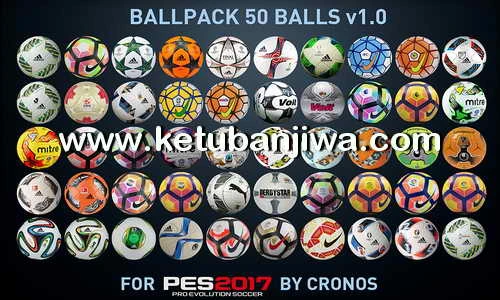 PES 2017 "Ballpack 50 Balls v1.0 for PES 2017 by Cronos"