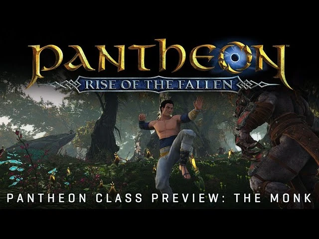 Показан игровой процесс за Монаха в MMORPG Pantheon: Rise of the Fallen