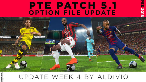 Pes 2018 "PTE Patch 5.1 Option File 25.08.2018" - Файлы ...