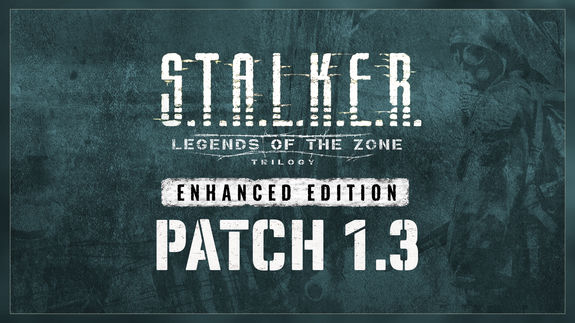 Вышел патч 1.3 для трилогии S.T.A.L.K.E.R.: Legends of the Zone - Enhanced Edition