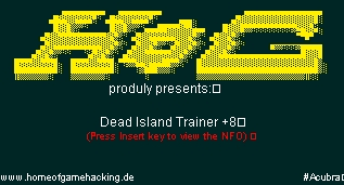 Dead Island: Trainer (+8) [1.0 &#8211; Update 1] {HoG}